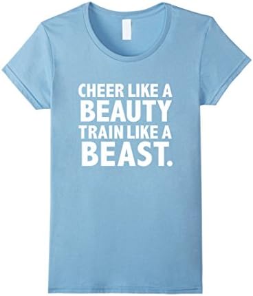 Women's Cheer like a Beauty Train like a Beast T-shirt Cheerleader  XL Baby Blue