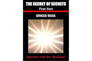 The Secret of Secrets ( interview with the deadman ) 1 Part