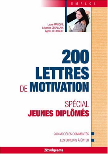 200 lettres de motivation spécial jeunes diplômés