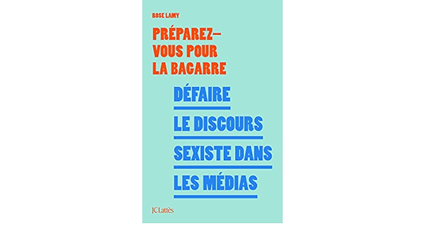 couverture de : D&eacute;faire le discours sexiste dans les m&eacute;dias