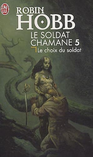 Download Le Soldat chamane, Tome 5 : Le choix du soldat PDF