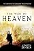 The War in Heaven: The Chronicle of Abaddon the Destroyer (Tears of Heaven Book 2) by Kenneth Zeigler