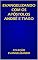 Livro EVANGELIZANDO COM OS APÓSTOLOS DE JESUS: ANDRÉ E TIAGO (COLEÇÃO EVANGELIZANDO Livro 1)