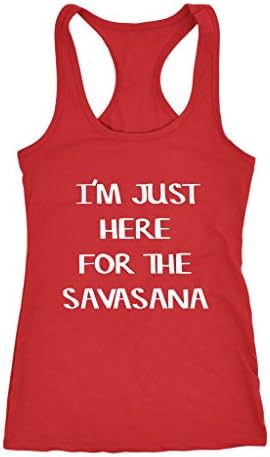 Teehub I'm Just Here For The Savasana Racerback Tank Top (S, Red)