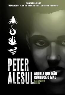 Livro Peter Alesul: Aquele Que Não Conhece O Mal