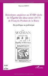 Réécritures anglaises au XVIIIe siècle de l'"Égalité des deux sexes" (1673) de François Poulain de la Barre