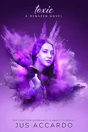 Amazon Com Toxic A Denazen Novel Book 2 Ebook Accardo Jus Kindle Store