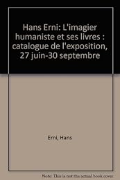 L' imagier humaniste et ses livres, Hans Erni