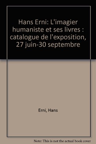 L' imagier humaniste et ses livres, Hans Erni