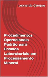 Livro Procedimentos Operacionais Padrão para Ensaios Laboratoriais em Processamento Mineral