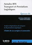 Annales BTS Transport et prestations logistiques, épreuve E4 : Analyse d'opérations de transport e by 