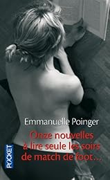 Onze nouvelles à lire seule, les soirs de match de foot