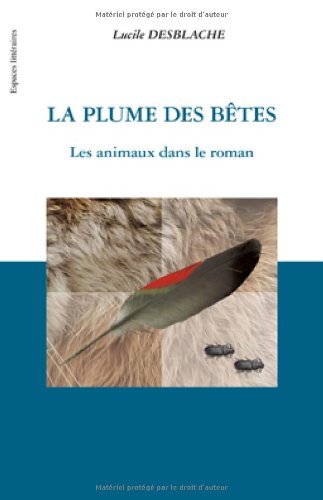 La  plume des bêtes