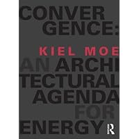 Convergence: An Architectural Agenda for Energy