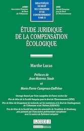 Étude juridique de la compensation écologique