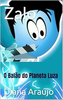 Livro Zalo: O Balão do Planeta Luza