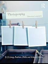 Digital Photography Outdoors: A Field Guide for Travel and Adventure Photographers