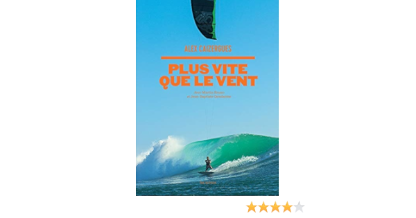 Plus Vite Que Le Vent French Edition Caizergues Alex Gendarme Jean Baptiste Bruno Martin 9782352044529 Amazon Com Books