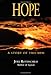 Hope: A Story of Triumph by Joel Rothschild