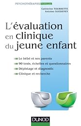 L' évaluation en clinique du jeune enfant