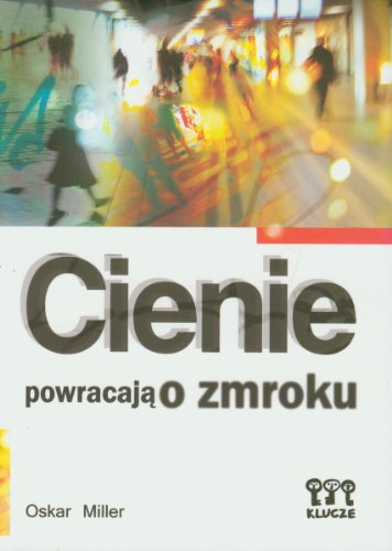 Cienie powracaja o zmroku