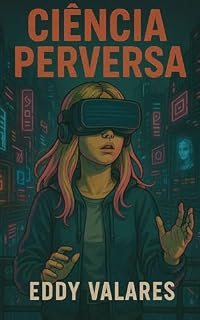 Livro Ciência Perversa (Contos do universo Moto Ross Livro 2)