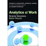 Analytics at Work: Smarter Decisions, Better Results