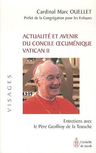 Actualité et avenir du Concile oecuménique Vatican II