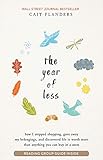 The Year of Less: How I Stopped Shopping, Gave Away
