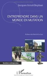 Entreprendre dans un monde en mutation