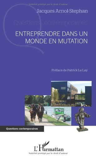 Entreprendre dans un monde en mutation