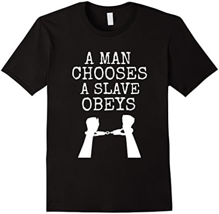 Mens A Man Chooses a Slave Obeys Shirt Medium Black