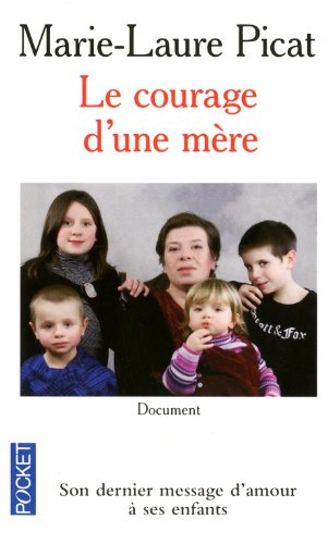 Le courage d'une mère: document