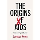 The Origins of AIDS