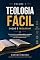 Livro O QUE É TEOLOGIA ?: TEOLOGIA FÁCIL VOLUME 1