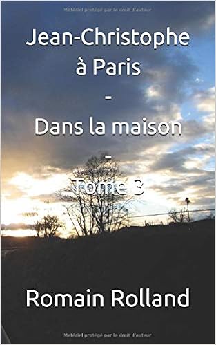 Amazoncom Jean Christophe à Paris Dans La Maison Tome