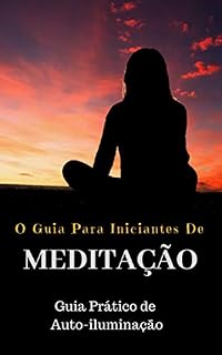 Livro O QUIA DE MEDITAÇÃO  PRA INICIANTE