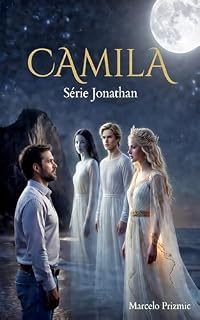 Livro Jonathan: Camila (Série Jonathan Livro 2)