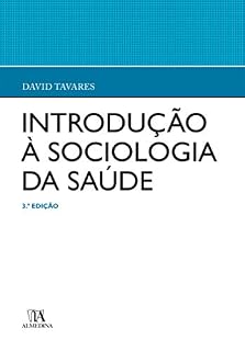 Livro Introdução à sociologia da Saúde - 3ª Edição