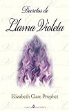 Decretos de llama violeta (Spanish Edition)