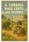 Livro a corrida mais lenta do mundo