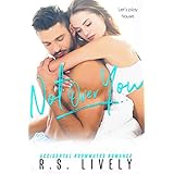 Not Over You: Accidental Roommates Romance