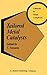 Tailored Metal Catalysts (Catalysis by Metal Complexes, 7)