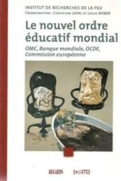 Le  nouvel ordre éducatif mondial