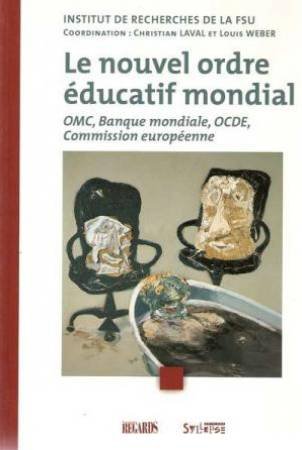 Le  nouvel ordre éducatif mondial