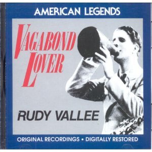 Rudy Vallee & His Connecticut Yankees - Vagabond Lover - Zortam Music