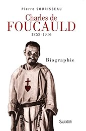CHARLES DE FOUCAULD 1858-1916