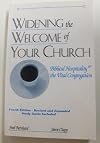Widening the Welcome of Your Church (Biblical Hospitality & the Vital Congregation, Fourth Edition - Revised and Expanded, Study Guide Included)