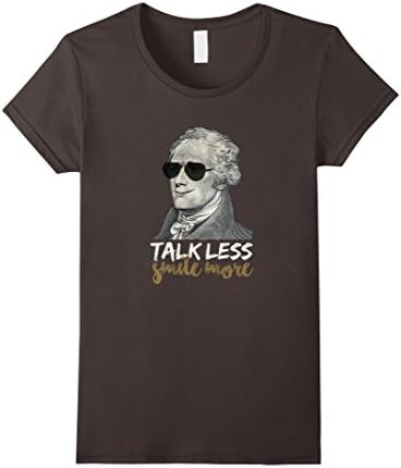 Womens Hamilton T Shirt Talk Less Smile More Funny Creative XL Asphalt