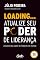 Livro Loading... Atualize seu poder de liderança: Assuma seu papel de impacto no mundo